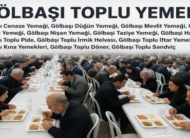 Gölbaşı Toplu Yemek